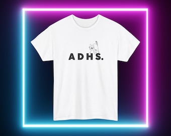 ADHD Shirt | Cool neurodivergent T-shirt as a gift | or for yourself | Unisex in sizes S-XXL