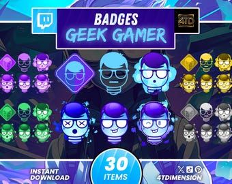 May include: A set of 30 Twitch badges featuring a geek gamer theme. The badges are in various colors, including purple, blue, green, and yellow. The badges feature different characters with glasses and a variety of expressions. The text "BADGES GEEK GAMER" is displayed in a neon blue font.