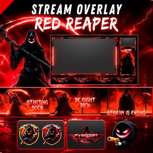 May include: A digital stream overlay package titled Red Reaper featuring a hooded figure with a glowing grin and scythe. The set includes a main frame, three status screens with text, two circular icons, a subscriber alert, and a small character.