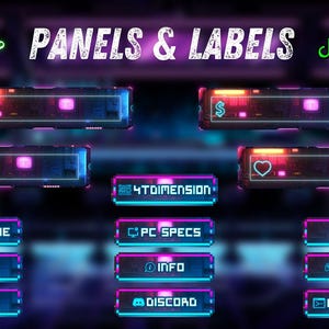 May include: Digital panels and labels for streaming, featuring a neon color scheme of pink, blue, and orange. The design includes icons and text such as "About Me," "PC Specs," and "Links." The words "PANELS & LABELS" are prominently displayed.