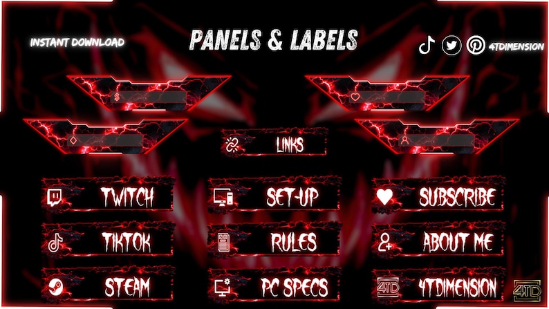 May include: A digital graphic set featuring red and black lightning-themed panels and labels for streaming. The text includes PANELS & LABELS, INSTANT DOWNLOAD, TWITCH, TIKTOK, STEAM, SET-UP, RULES, PC SPECS, SUBSCRIBE, ABOUT ME, and 4TDIMENSION.