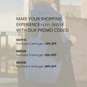 May include: A light blue crocheted tote bag with a long strap is held by a person wearing a blue scarf. Text on the image reads: "MAKE YOUR SHOPPING EXPERIENCE even better WITH OUR PROMO CODES!" and details discounts.