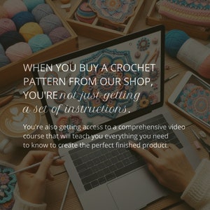 May include: A laptop displays a crochet pattern with text: "WHEN YOU BUY A CROCHET PATTERN FROM OUR SHOP, YOU'RE not just getting a set of instructions." Yarn, crochet hooks, and a cup of coffee are also visible.