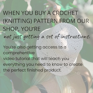 May include: A crocheted bucket hat in a light beige color. The hat is made with a textured stitch and has a wide brim. Text on the image reads: "WHEN YOU BUY A CROCHET (KNITTING) PATTERN FROM OUR SHOP, YOU'RE not just getting a set of instructions."
