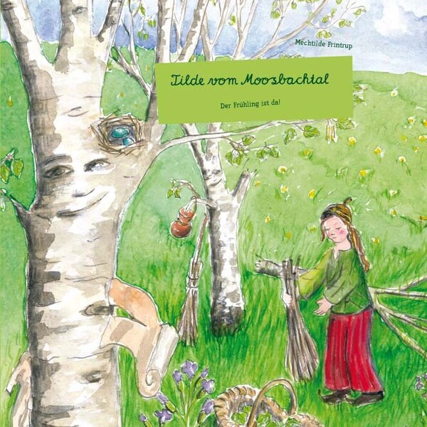 Buch: Tilde vom Moosbachtal - Der Frühling ist da!