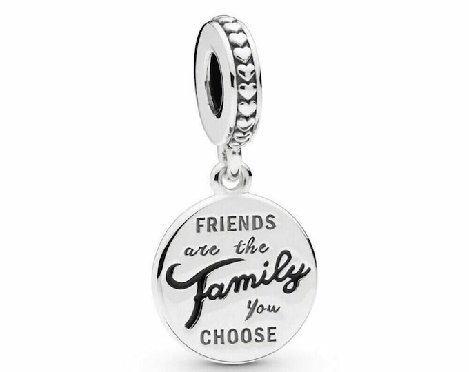 Friends are Family you chose dangle charm for women bracelet S925 Sterling Silver Gifts For Women / friend birthday gifts
