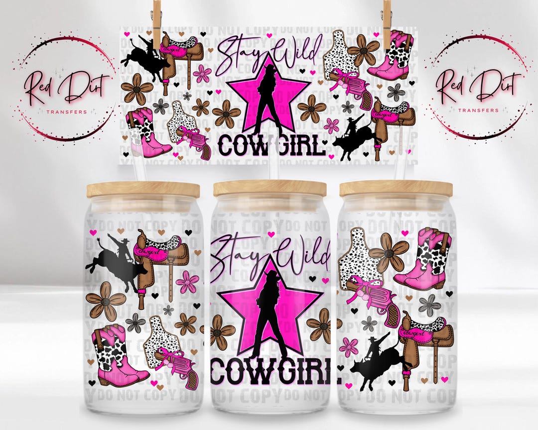 Stay Wild Cowgirl UV DTF Transfer | Western Cowgirl Wrap | Pink Boots ...