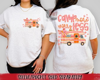Camp More Worry Less DTF Transfer | Trendy Summer DTF Transfer | High Quality Image Transfers | Ready to Press | Fast Shipping