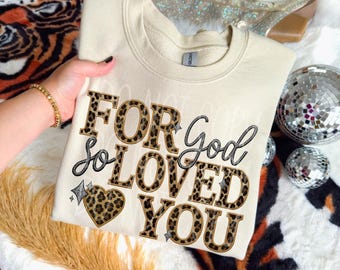 For God So Loved You DTF Transfer | Trendy Religious DTF Transfer | High Quality DTF Transfers | Ready To Press Transfers