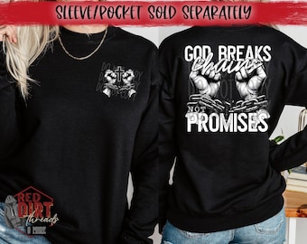God Breaks Chains Not Promises DTF Transfer | Trendy Religious DTF Transfer | Ready to Press | High Quality DTF Transfers | Fast Shipping