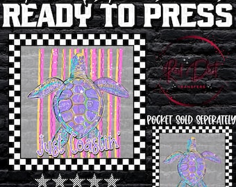 Sea Turtle DTF Transfer, Just Coastin Transfer, Beach Summer Design, Coastal Graphic, Ready to Press, Ocean Turtle Shirt