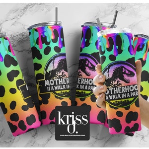 Motherhood a walking in park Mother&#39;s Day tumbler wrap |Dinosaur Rex mom | MAMA design | 20oz Tumbler |Sublimation Design | Digital Download