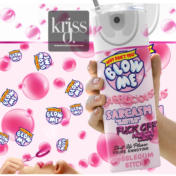Glow me pink Bubblegum Spray Tumbler 20 oz Skinny | BubbleGum Bitch spray Trending Tumbler Sublimation Designs, Full Wrap, Digital Downloads