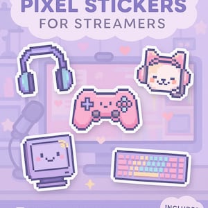 May include: Kawaii pixel stickers for streamers, featuring pixel art of headphones, a controller, a cat with headphones, a computer monitor, and a keyboard. The stickers are in shades of pink, purple, and blue. The image includes the text "Kawaii Pixel Stickers for Streamers".