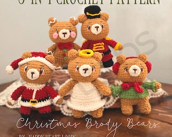 May include: A crochet pattern featuring five Christmas Brody Bears. The bears are brown and dressed in festive outfits, such as a Santa suit, angel wings, and a nutcracker uniform. The text "5-IN-1 CROCHET PATTERN" and "Christmas Brody Bears" are visible.