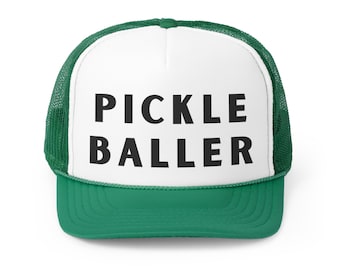 Pickle Baller Hat, Pickleball Hat, Pickleballer Trucker Hat, Custom Trucker Hat