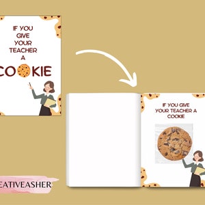 If You Give Your Teacher a Cookie Story Book Template,  End of Year Handmade Surprise  Gifts Teachers Appreciation Week Editable Canva PDF