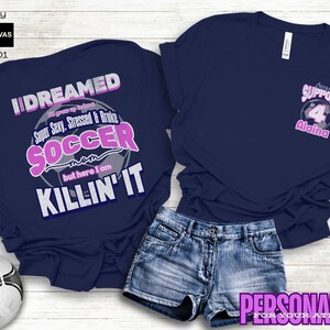 Funny Soccer Mom Tee - Customized with Player&#39;s Name and Jersey Number