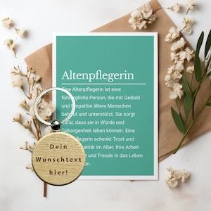 Altenpflegerin Geschenk Karte mit personalisiertem Schlüsselanhänger aus Holz, Altenheim, Pflegeheim, Ambulante Pflege, Geburtstag, Danke