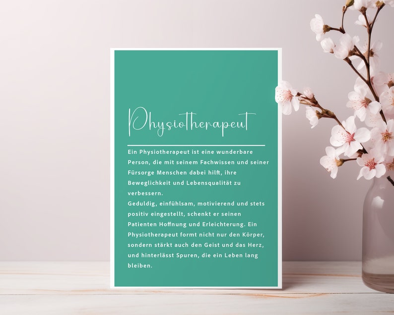 May include: A teal green card with white text that reads "Physiotherapeut" and a definition of the word in German. The card is on a white surface with a branch of white flowers in the background.