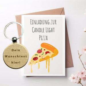 Karte "Einladung zur Candle Light Pizza"mit personalisiertem Schlüsselanhänger aus Holz, Einladung Geschenk Essen gehen, Freundin, Freund