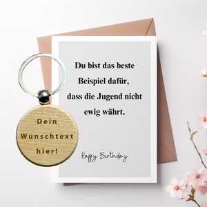 Grappige kaart "Jeugd vecht niet voor altijd terug" verjaardagskaart met envelop en sleutelhanger hout, gepersonaliseerde lasergravure