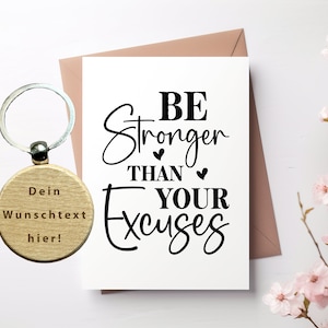 Tarjeta "Sé más fuerte que tus excusas" con llavero personalizado, ánimo, deporte, fitness, entrenamiento, dieta, adelgazar, objetivos
