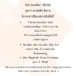 May include: A text-based image with instructions on how to create a personalized coordinate image. The instructions include entering a company name and address, choosing a size, and selecting a frame. The image also states that the digital file will be sent via email.
