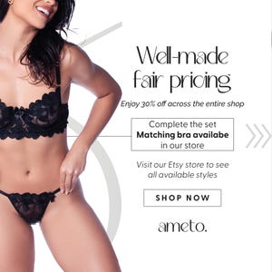 May include: Black lace lingerie set with scalloped edges. The image includes text that reads "Well-made fair pricing" and "Shop Now". The brand name "ameto" is also visible.