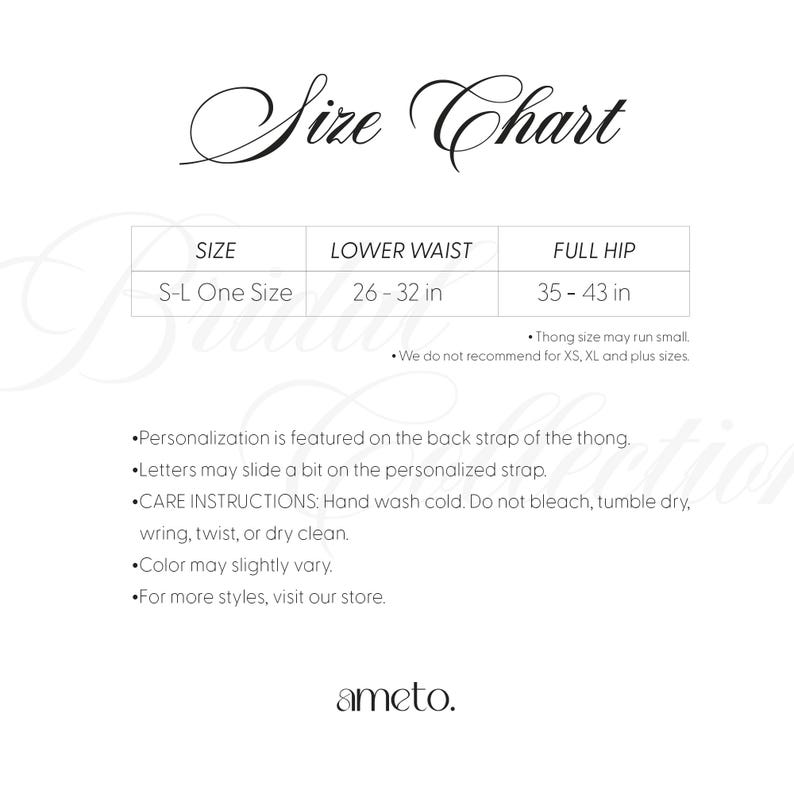 May include: A white size chart with the text "Size Chart" at the top. The chart includes size, lower waist (26-32 inches), and full hip (35-43 inches) measurements. Additional text provides care instructions and personalization details. The brand name "ameto." is at the bottom.