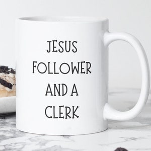 Clerk Coffee Mug Gift for File Clerk, Office Clerk, Accounting Clerk, License Permit Clerk, Administrative Clerk, School Clerk, Court Clerk