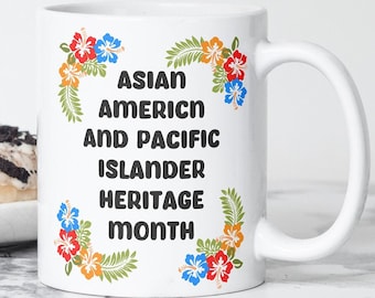 AAPI Heritage Month Coffee Mug, Cultural Celebration Gift