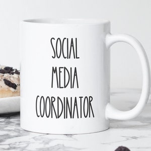 Social Media Coordinator Coffee Mug, Gift for Community Manager, Social Media Manager, Social Media Marketing Specialist, Content Strategist