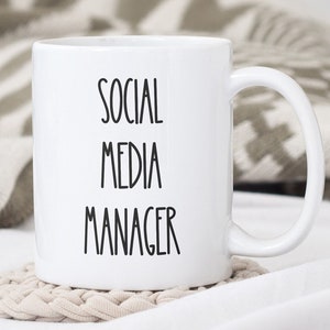 Social Media Manager Coffee Mug Gift for Social Media Director, Social Media Producer, Content Manager, Social Marketing Director Specialist