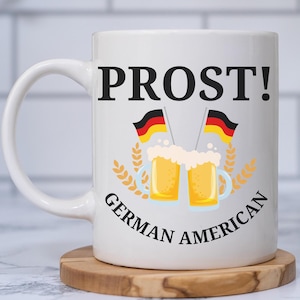 German American Prost Coffee Mug Gift for German American Day, German Heritage, Proud German American, German Culture, German Christmas Gift