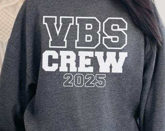 VBS Crew Sweatshirt, 2025 VBS Sweatshirt Gift for Vacation Bible School Teacher, VBS Volunteer, Vbs Appreciation, Kids Ministry Teacher