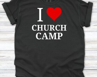 I Love Church Camp T-Shirt, Youth Group Tee