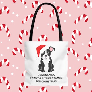 Dear Santa I Want A Pittiepotamus For Christmas Tote Bag, House Hippo Pitbull Christmas Gift for Pitbull Mom, Pitbull Dad, Pitbull Lover