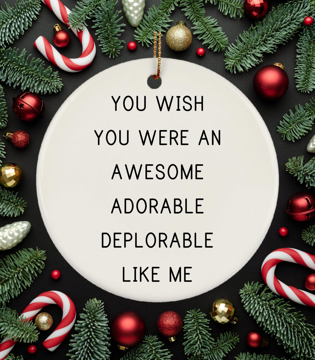 Deplorable Example Adorable Deplorable Christmas Ornament, Adorable Deplorable Ornament ...