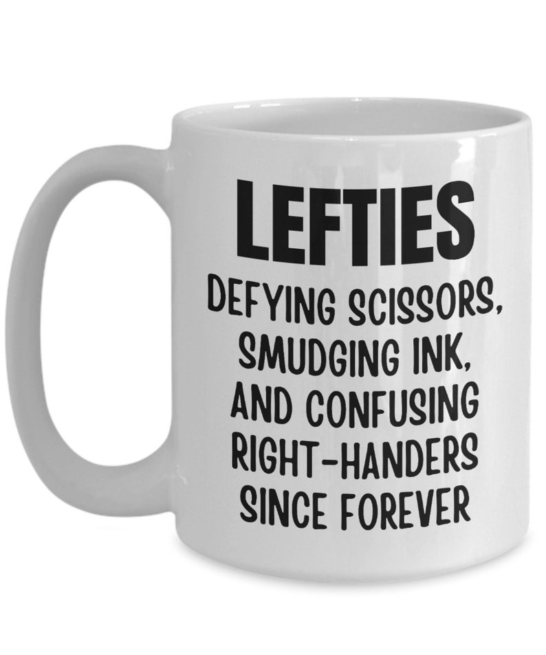 Left Handed Coffee Mug, Funny Gifts for Left Handers Day, Southpaws ...