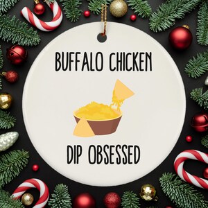 Buffalo Chicken Dip Ornament Gift for Midwesterner, Tailgater, Appetizer Enthusiast, Midwestern, Game Day Snack Lover, Buffalo Chicken Gifts
