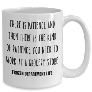 Frozen Department Life Coffee Mug, Grocery Store Associate Gift Bild 3