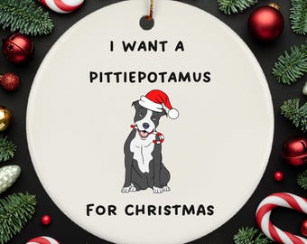 Pittiepotamus for Christmas Ornament. Pitbull Christmas Ornament. Gift for Pittie, Pitbull, Pit bull, Dog Mom, Dad. House Hippo Pitbull.