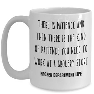 Frozen Department Life Coffee Mug, Grocery Store Associate Gift Bild 5
