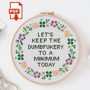 Patrón de punto de cruz floral divertido: Cita "Mínimo de tonterías" (Descarga digital)