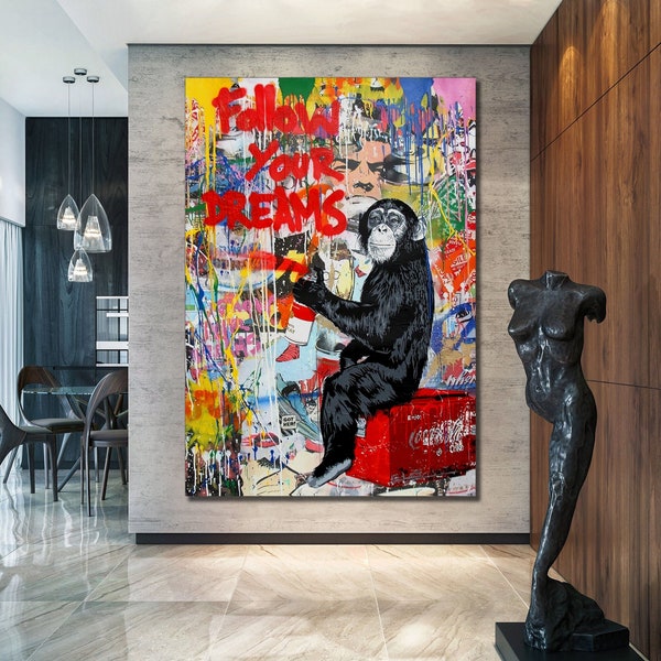 Follow Your Dreams Pop Art Canvas Print, Banksy Art, Monkey Graffiti, Street Graffiti Wall Art, Monkey Follow Your Dreams Poster