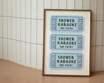 Shower Karaoke Ticket Print: Funny Bathroom Wall Art (Digital Download)