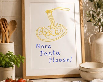 Funny Pasta Print: Trendy Kitchen Wall Art (Digital Download)