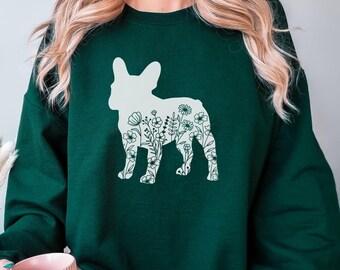Floral French Bulldog Sweatshirt, French Bulldog Mom Gift, Frenchie Mom Shirt, French Bulldog Lover Gifts, Frenchie Gifts, Frenchie Mama