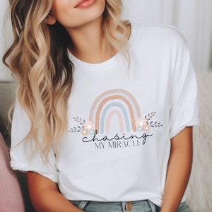 IVF Shirt, Chasing My Rainbow, Infertility Shirt, IVF Transfer Day Shirt, IVF Gift, ivf Pregnancy, Mama In The Making, Infertility Warrior